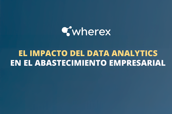 El impacto del Data Analytics en el abastecimiento empresarial