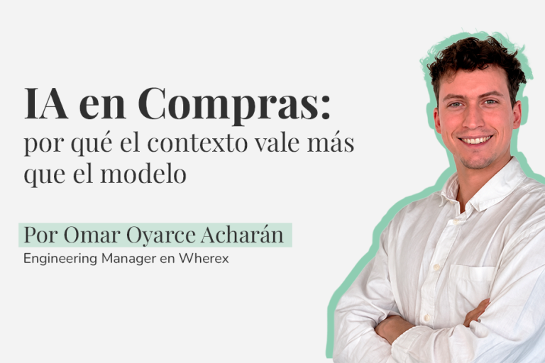 Inteligencia artificial en compras: por qué el contexto vale más que el modelo